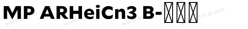 MP ARHeiCn3 B字体转换